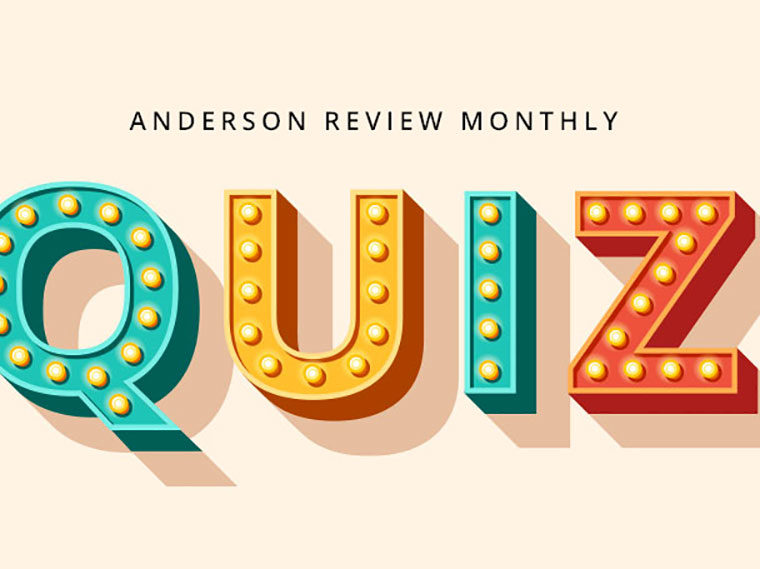 Anderson Review Monthly Quiz Jul 2020